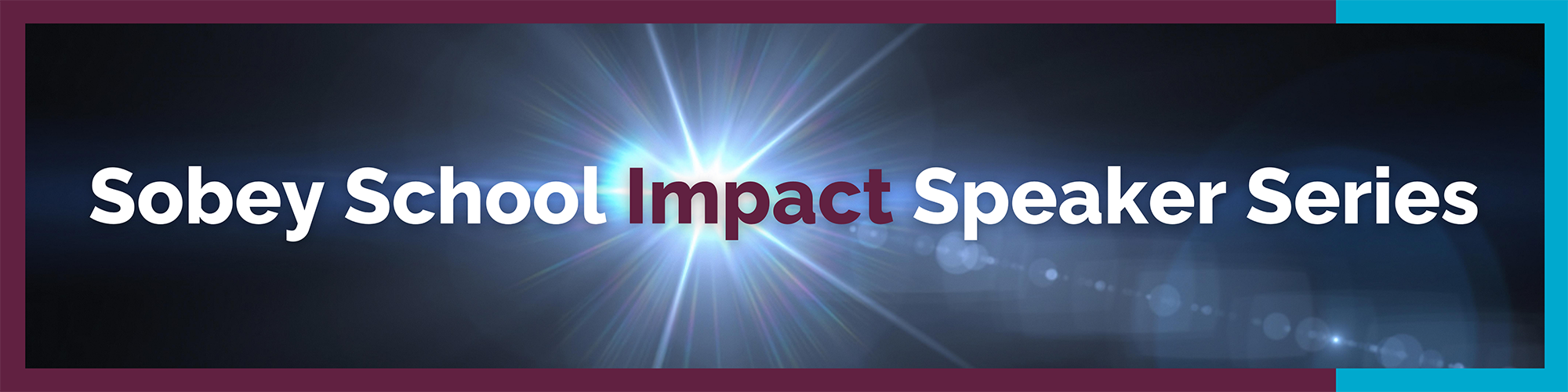 Sobey School Impact Speaker Series