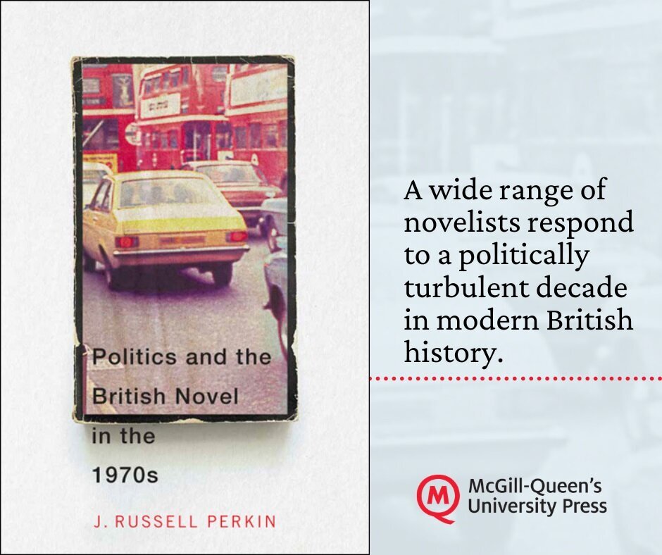 Front and back cover of Politics and the British Novel in the 1970s Book by Dr. Russell Perkins. Name of the book and author written in the first page. Old photo of a yellow cab on a busy street on the front cover.